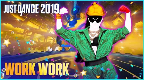 celine work work just dance 2019|Just Dance work schedule.